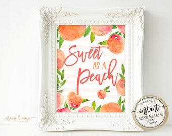 Sweet as a Peach, Printable Girl Nursery Art Baby Shower Birthday Sign, Watercolor Peach Artwork