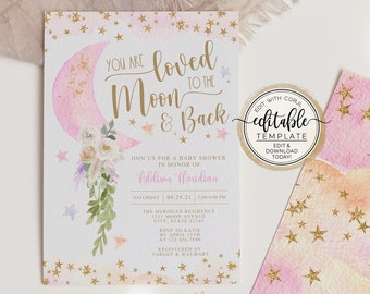 Love You to the Moon and Back Baby Shower Einladung, Over the Moon Baby Shower Invite Vorlage, Sofortiger Download, Editierbare Baby Girl Shower