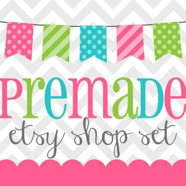 Gray Chevron with Green Pink and Blue Buntings  - Premade Etsy Set