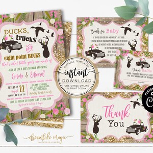 May include: Pink and gold baby shower invitation with a rustic wood background. The invitation features a truck with ducks and a deer, and the text "Ducks, trucks and eight point bucks that's what little girls are made of".