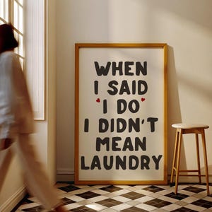 Funny Laundry Room Poster – Minimalist Wall Art with Cute Quote, Laundry Decor, Modern Laundromat Printable Art, Housewarming Gift