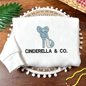 Cinderella & Co. Embroidered Shirt, Princess High Heel Sweatshirt, Disney Princess Shirt, Bibbidi Bobbidi Boo Shirt,Gift For Fan ESH4613.DT