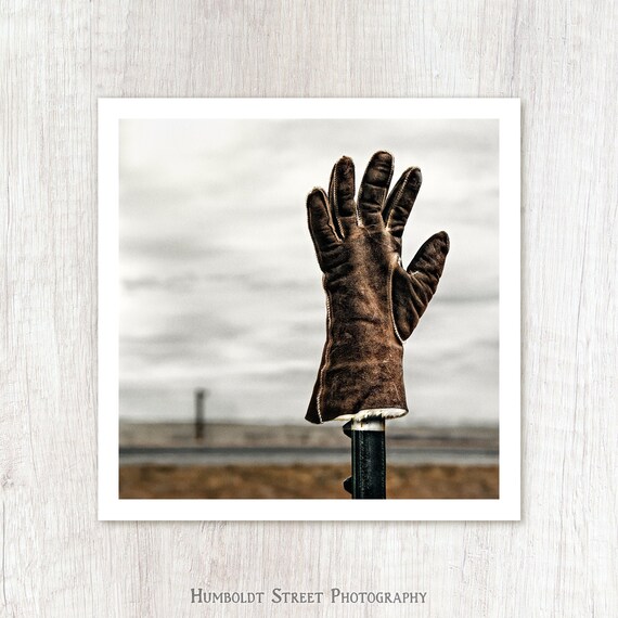 Hello Glove - Rustic Western Photograph - American West Ranch Photo Print - Monochromatic Photography - Rustic Cowboy Decor - Man Cave Art