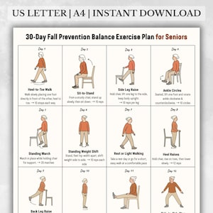 May include: A printable 30-Day Fall Prevention Balance Exercise Plan for Seniors. The plan includes 12 exercises with illustrations, such as Heel-to-Toe Walk, Sit-to-Stand, Side Leg Raise, and Ankle Circles. The document is labeled as US Letter and A4 size.