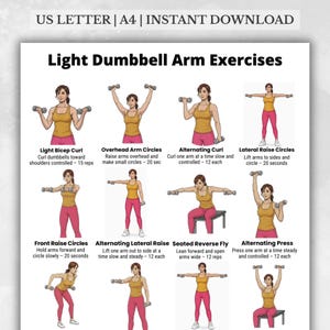 May include: A printable workout guide titled "Light Dumbbell Arm Exercises." The guide features illustrations of various arm exercises, including bicep curls, overhead arm circles, and alternating curls. The exercises are demonstrated by a person wearing a yellow top and pink pants.