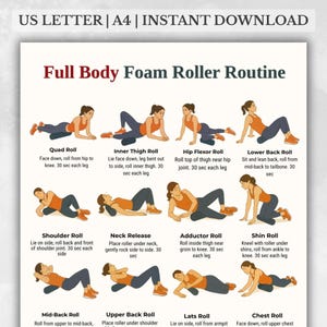 Può includere: Una guida stampabile per una routine completa con rullo in schiuma. La guida include illustrazioni e istruzioni per vari esercizi mirati a diversi gruppi muscolari, come il rotolamento dei quadricipiti, il rotolamento interno della coscia e il rotolamento dei flessori dell'anca. Il testo in alto recita "US LETTER | A4 | INSTANT DOWNLOAD".