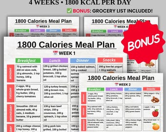 May include: A detailed meal plan for 1800 calories per day, spanning four weeks. Each day's breakfast, lunch, dinner, and snack options are listed, with specific food quantities in grams and milliliters. Includes a bonus grocery list.