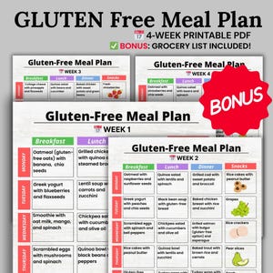 May include: A 4-week printable PDF gluten-free meal plan, detailing breakfast, lunch, dinner, and snack ideas. Includes a grocery list and a bonus. The image displays the text "Gluten Free Meal Plan".