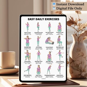 May include: A digital print titled "EASY DAILY EXERCISES" displays illustrated exercise instructions. The exercises include marching in place, knee lifts, heel taps, shoulder shrugs, rolls, arm swings, forward reach, wall squat, chair squats, side step touch, neck tilts, and leg raises.