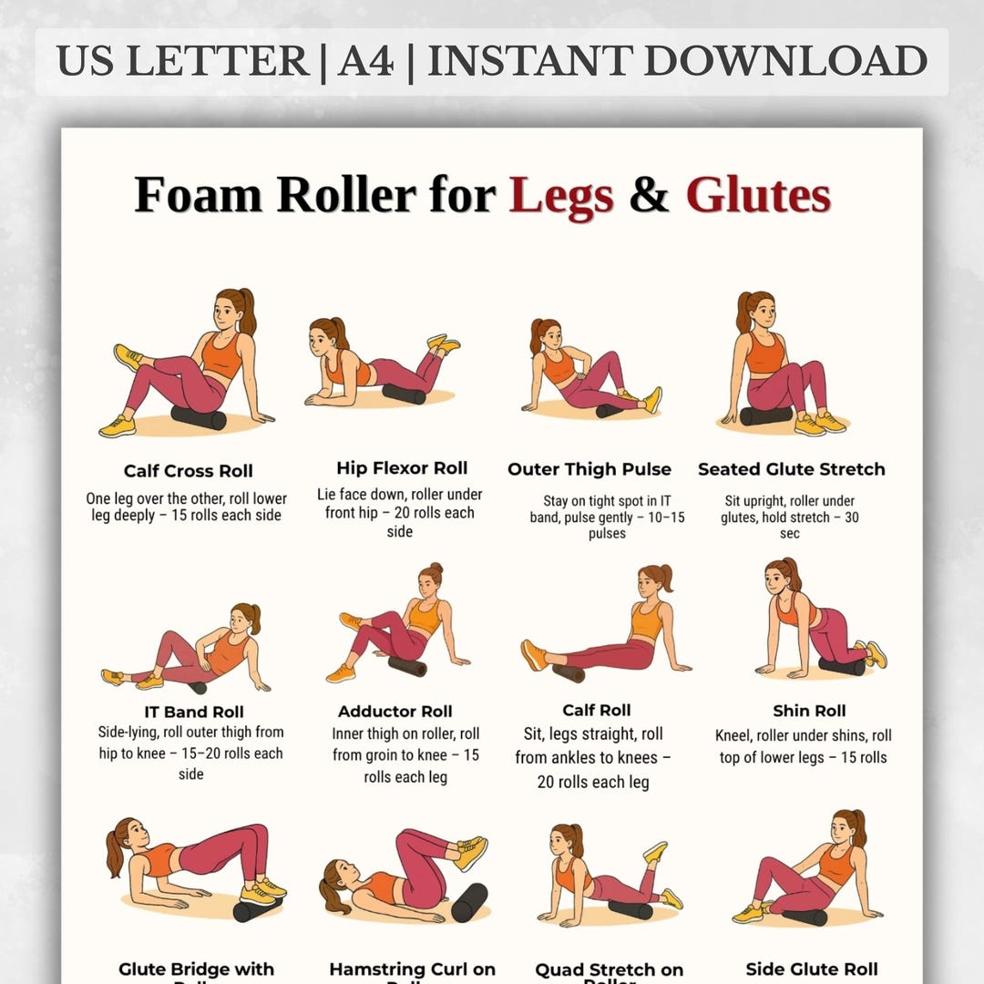 Foam Roller Exercises for Legs & Glutes | Printable Stretching Chart ...