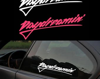 DAYDREAMIN - Car Decal - Sticker - Vinyl Decal - Windshield Banner