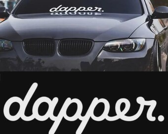 DAPPER - Car Decal - Sticker - Vinyl Decal - Windshield Banner