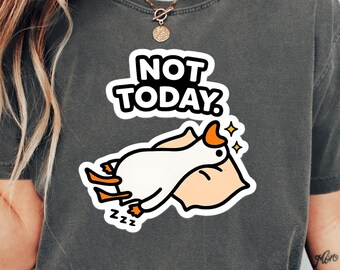 Comfort Colors®Not Today Goose Shirt, Funny Goose Shirt, Sleepy Goose Graphic Tee, Lazy Day Shirt, Funny Animal Shirt, Cute Goose Shirt
