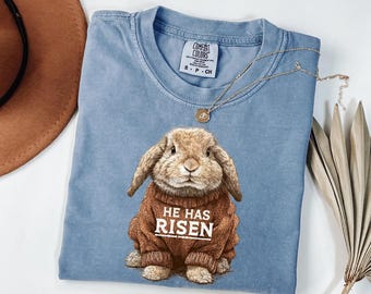 Comfort Colors® He Has Risen Bunny Shirt, Christian Easter Shirt, Cute Bunny Easter Tee, Faith Based Shirt, Religious Easter Gift