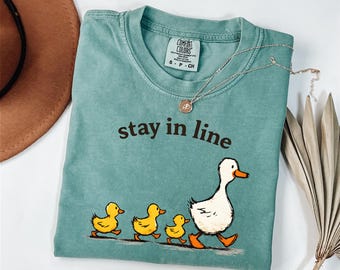 Funny Duck Shirt Stay In Line,Cute Ducklings Shirt, Mom Duck T Shirt, Teacher Shirt, Farm Animal Shirt, Cottagecore Duck Tee, Funny Mom Gift
