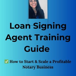 Loan Signing Agent Training Guide | Notary Startup Bundle (PDF)