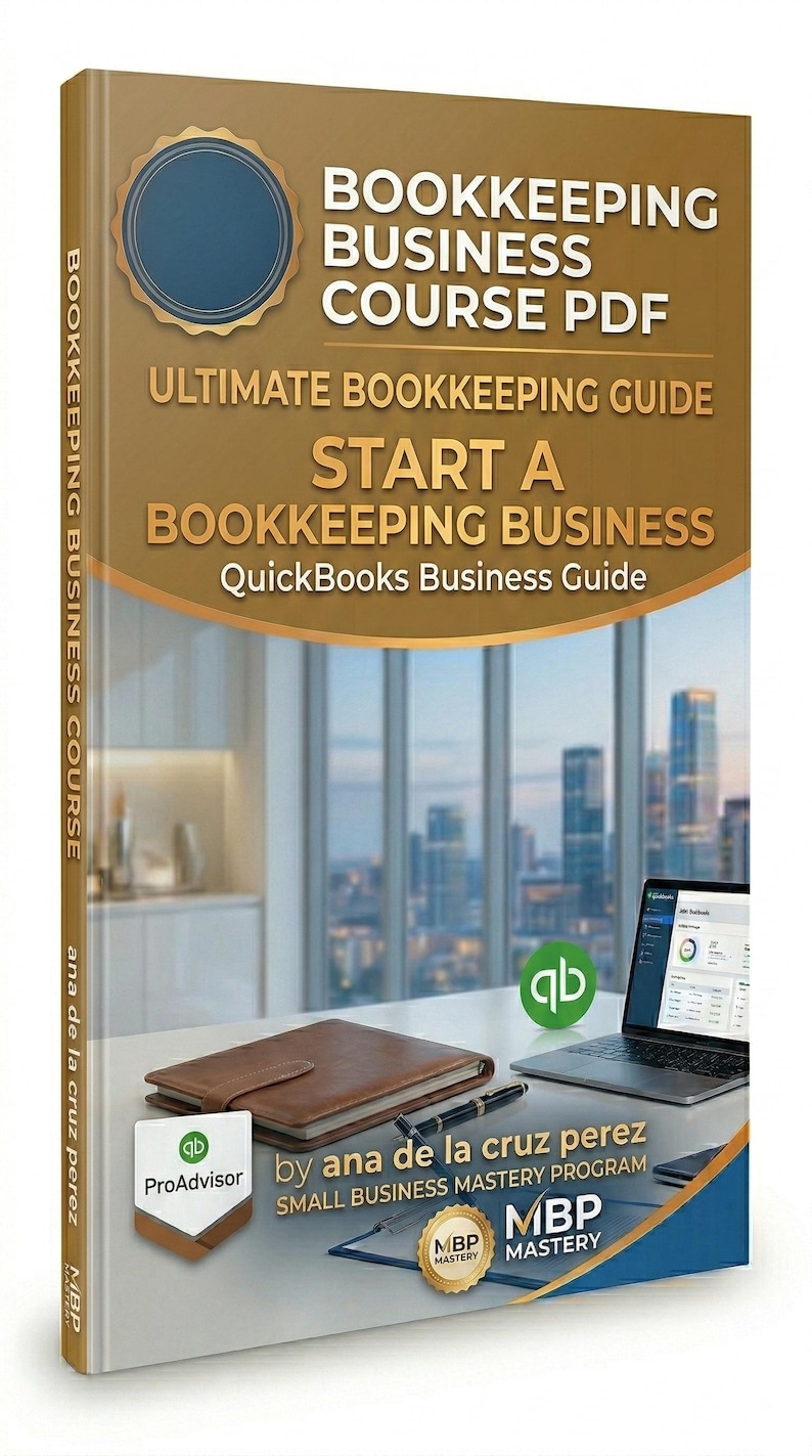 Ultimate Bookkeeping Business Guide | QuickBooks Mastery Program (PDF Download) image 1