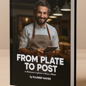 May include: A hardback book with a black cover, titled "FROM PLATE TO POST". The cover shows a smiling man in a white shirt and apron holding a tablet. The book is part of the "BUSINESS CLASS SERIES" and is "A RESTAURANT'S GUIDE TO SOCIAL MEDIA" by Rajdeep Mayer.