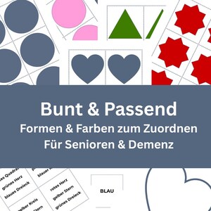 Könnte beinhalten: Ein farbenfrohes Lernspiel mit geometrischen Formen und dem Text "Bunt & Passend". Das Spiel enthält Kreise, Dreiecke und Herzen in verschiedenen Farben, konzipiert für Senioren und Menschen mit Demenz.