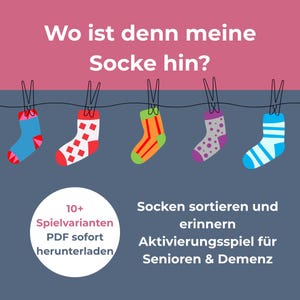 May include: Colorful socks hanging on a clothesline, each with a unique pattern and design. The image includes text in German, promoting a game for seniors and those with dementia. The socks are secured with clothespins.