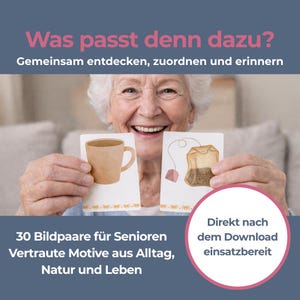 Op de afbeelding: Een lachende oudere persoon houdt kaarten vast met een mok en een theezakje. De tekst bovenaan luidt "Was passt denn dazu?" en "Gemeinsam entdecken, zuordnen und erinnern." Verdere tekst omvat "30 Bildpaare für Senioren" en "Direkt nach dem Download einsatzbereit."