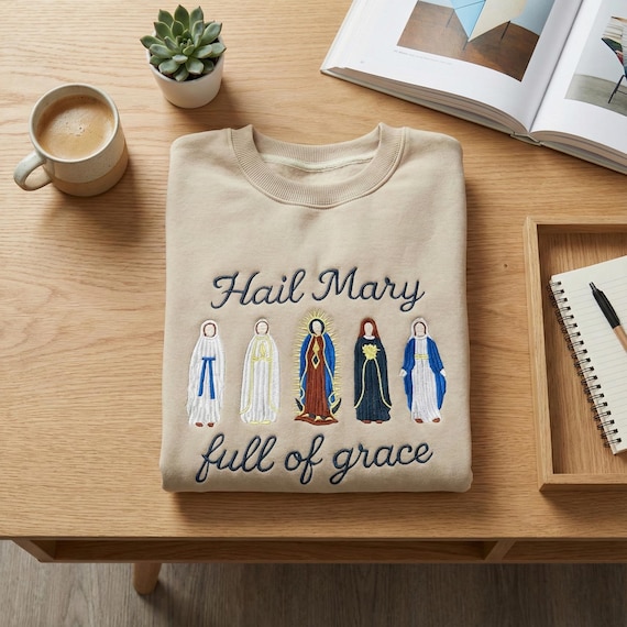 Embroidered Hail Mary Full of Grace Sweatshirt, Catholic Virgin Mary Hoodie, Christian Saints Sweater, Religious Apparel Gift