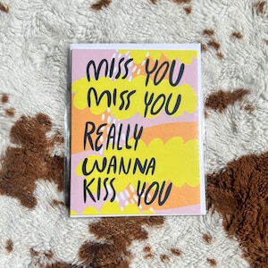 Fräulein Du Miss You Really Wanna Kiss You - Lustige Beziehungskarte - Kleine Unternehmen hergestellt und gedruckt