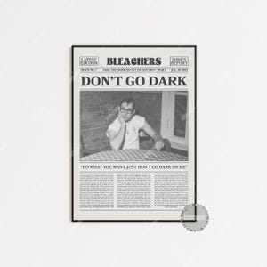 Stampa del giornale Bleachers, Poster di Don't Go Dark, Stampa del testo, Poster di Bleachers, Elimina la tristezza dal sabato sera, LC3