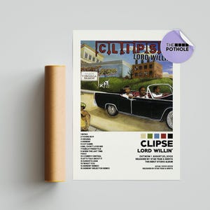 Poster dei Clipse / Poster di Lord Willin' / Clipse, Lord Willin' / Poster della copertina dell'album / Poster della tracklist, poster personalizzato