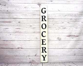 Grocery - Primitive Country Sign,  Vertical Grocery Sign, farmhouse decor, Kitchen Decor, reclaimed wood sign