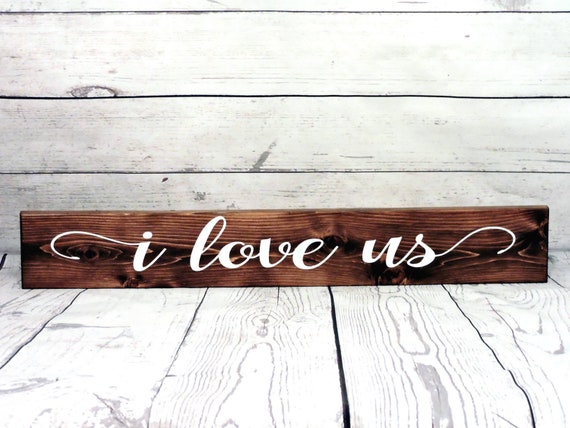 I Love Us Primitive Wall Sign Romantic Decor Bedroom Decor Over The Bed Sign Available In 3 Sizes