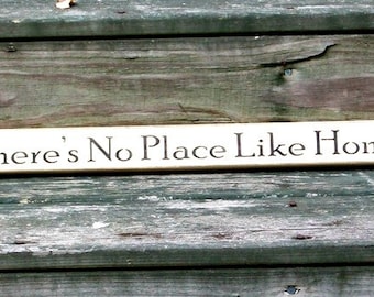 There's No Place Like Home - Primitive Wood Shelf Sitter Sign, home decor, home sign, housewarming gift, Available in 3 Sizes.