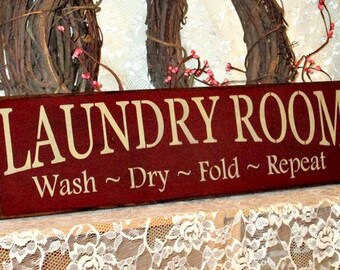 Laundry Room Wash Dry Fold Repeat - Primitive Country Painted Wall Sign, laundry sign, Laundry Room Decor, Housewarming gift