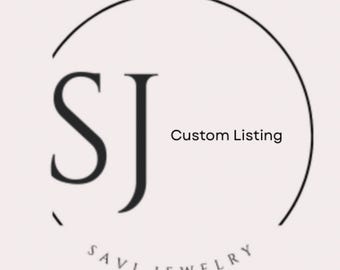 May include: Black and white logo with the letters "SJ" inside a circle. The text "Custom Listing" and "Savi Jewelry" are below the circle.