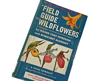 A Field Guide Wildflowers Northeaster, North Central North America - Roger Peterson | Margaret McKenny - 1968 Illustrated Wildflower Guide