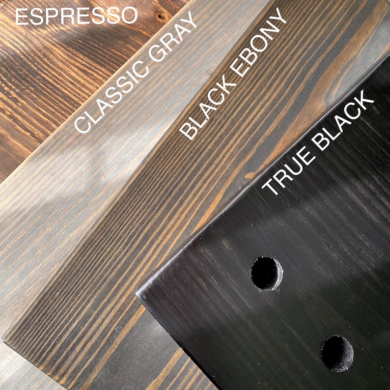Selection of Wood Boards Stained in the Following Colors: Espresso, Classic Gray, Black Ebony and True Black.