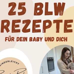 Livre électronique BLW : Recettes d'aliments complémentaires pour vous et votre bébé. La diversification alimentaire menée par l'enfant | sans purée | Recettes pour bébé | Nutrition du bébé | Prêt pour les aliments complémentaires | Idées BLW | BLW