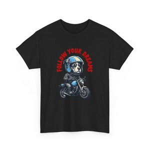 Follow Your Dreams Dog Motorcycle Unisex Heavy Cotton Tee, Funny Gift, Pet Lover Shirt, Casual Wear, Birthday, Gift for Him/Her, Vintage