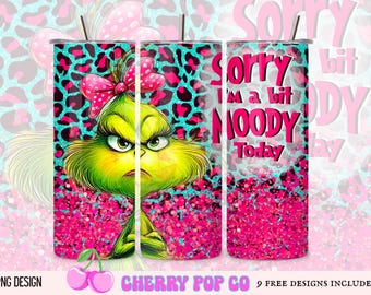 Grinch Girl 20oz Tumbler PNG, Funny Sarcastic Wrap PNG, Pink Glitter