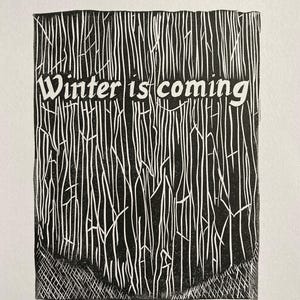 Winter is Coming