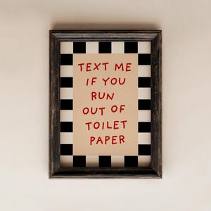 Arte divertido para la pared del baño: "Envíame un mensaje si te quedas sin papel higiénico" (descarga digital)