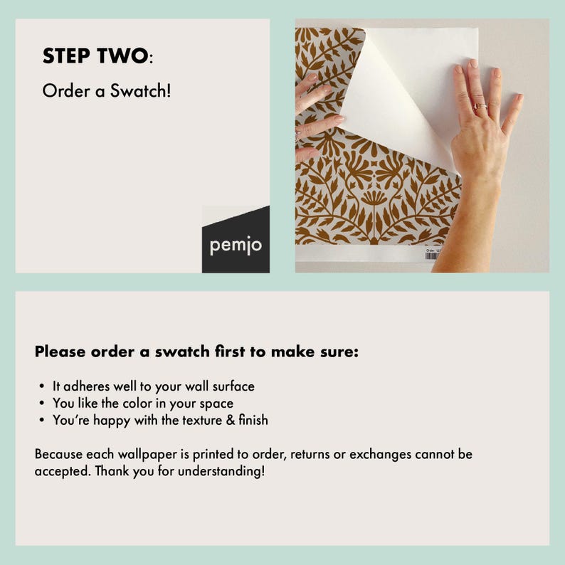 Puede incluir: Una muestra de papel pintado con un patr&oacute;n floral marr&oacute;n se est&aacute; despegando para revelar el dise&ntilde;o. El texto "STEP TWO: Order a Swatch!" est&aacute; en la parte superior, con el logotipo de la marca "pemjo" debajo. Texto adicional aconseja pedir una muestra.