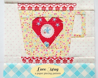 Love Mug, a Foundation Paper Pieced Pattern