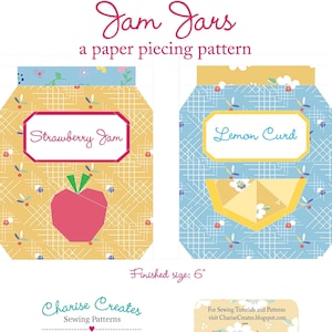 May include: A paper piecing pattern for making two jam jars, one with a strawberry jam label and a red strawberry, and the other with a lemon curd label and a yellow lemon. The finished size of each jar is 6 inches.