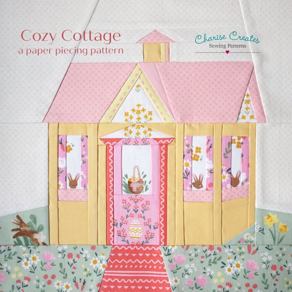Cozy Cottage,  a Paper Piecing Pattern