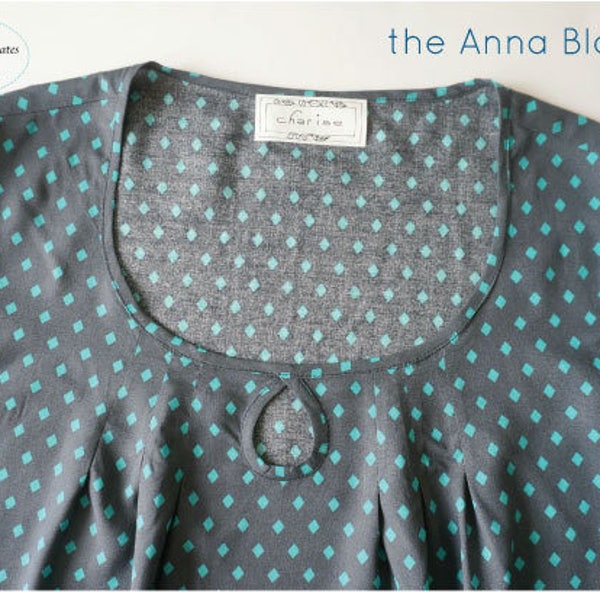 the Anna Blouse - PDF Pattern