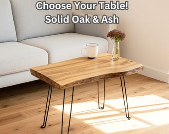 Live Edge Coffee Tables from Oak and Ash with Hairpin or U-Shaped Legs