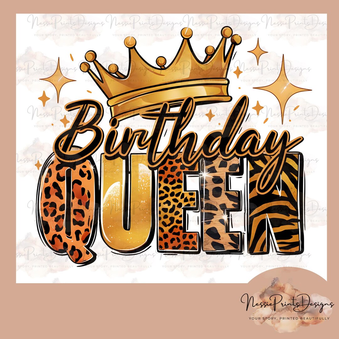 Birthday Queen With Golden Crown Leopard | Birthday Baby | Birthday