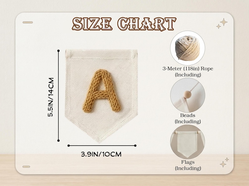 Puede incluir: Una tabla de tallas para una pancarta con la letra "A". La pancarta mide 14 cm de alto y 10 cm de ancho. Incluye una cuerda de 3 metros (118 pulgadas), cuentas y banderas. El texto "SIZE CHART" est&aacute; en la parte superior.