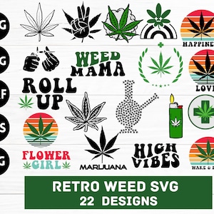 May include: A selection of 22 retro weed SVG designs featuring cannabis leaves, peace signs, and text graphics. Available in SVG, PNG, DXF, EPS, and JPG formats. The designs use green, black, and orange colours. Includes the text "Retro Weed SVG 22 Designs".